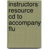 Instructors Resource Cd To Accompany Flu door Onbekend