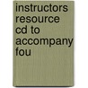 Instructors Resource Cd To Accompany Fou by Unknown
