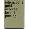 Interactions Gold Ecourse Level 1 Packag by Unknown