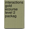Interactions Gold Ecourse Level 2 Packag by Unknown