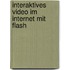 Interaktives Video Im Internet Mit Flash
