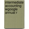 Intermediate Accounting Wgoogle Annual R door Onbekend