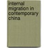 Internal Migration In Contemporary China