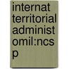 Internat Territorial Administ Omil:ncs P by Ralph Wilde