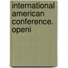 International American Conference. Openi door James Gillespie Blaine