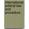 International Arbitral Law And Procedure by Jackson Harvey Ralston