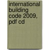 International Building Code 2009, Pdf Cd by Unknown