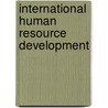 International Human Resource Development door Potoker Elaine