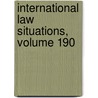 International Law Situations, Volume 190 door Onbekend