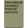 International Monetary Financial Economy by David D. VanHoose