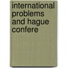 International Problems And Hague Confere door T.J. 1849-1919 Lawrence