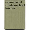 International Sunday-School Lessons door Onbekend