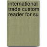 International Trade Custom Reader For Su door Onbekend