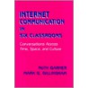 Internet Communication In Six Classrooms by Ruth Garner