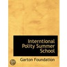 Interntional Polity Summer School by Garton Foundation