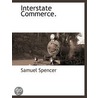 Interstate Commerce. by Unknown