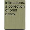 Intimations; A Collection Of Brief Essay door Taylor Taylor