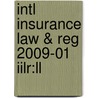 Intl Insurance Law & Reg 2009-01 Iilr:ll door Onbekend