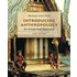 Introducing Anthropology An Integrated A
