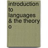 Introduction To Languages & The Theory O door Onbekend