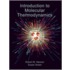Introduction To Molecular Thermodynamics