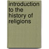 Introduction To The History Of Religions door Crawford Howell Toy