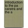 Introduction To The Pa Caratra And The A door Friedrich Otto Schrader