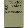 Introduction To The Story Of Punctuation by Barbara Cooper