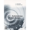 Introduction to Autonomous Mobile Robots door Roland Siegwart