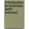 Introduction to Business [With Infotrac] by Jeff Madura