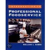 Introduction to Professional Foodservice by Wallace L. Rande