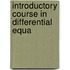 Introductory Course In Differential Equa
