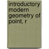 Introductory Modern Geometry Of Point, R