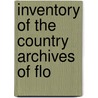 Inventory Of The Country Archives Of Flo door Onbekend