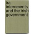 Ira Internments And The Irish Government