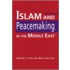 Islam And Peacemaking In The Middle East