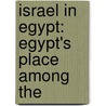 Israel In Egypt: Egypt's Place Among The by Edward Lord Clark