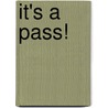 It's A Pass! door Harold M. Sherman