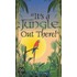 It's A Jungle Out There (Second Edition)