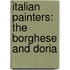 Italian Painters: The Borghese And Doria