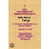 Ivri: The Essence Of Hebrew Spirituality door Steven J. Gold