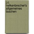 J.C. Nelkenbrecher's Allgemeines Taschen