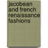 Jacobean And French Renaissance Fashions