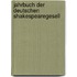 Jahrbuch Der Deutschen ShakespeareGesell
