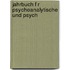 Jahrbuch F R Psychoanalytische Und Psych