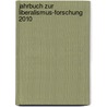 Jahrbuch zur Liberalismus-Forschung 2010 door Birgit Bublies-Godau