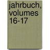 Jahrbuch, Volumes 16-17 door Onbekend
