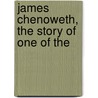 James Chenoweth, The Story Of One Of The door Alfred Pirtle