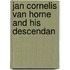 Jan Cornelis Van Horne And His Descendan