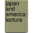 Japan And America: Lecture
